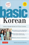 Basic Korean: Learn to Speak Korean in 19 Easy Lessons, Companion Online Audio and Dictionary