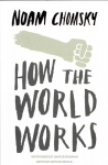 How the World Works