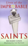 Lives of the Improbable Saints UK ed.
