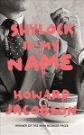 Shylock is My Name: The Merchant of Venice Retold Hogarth Shakespeare