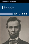 Lincoln: The Civil War President in 25 Lists Annotated edition