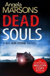 Dead Souls: A gripping serial killer thriller with a shocking twist