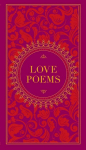 Love Poems (Barnes & Noble Collectible Classics: Pocket Edition): Barnes & Noble Collectible Editions
