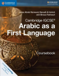 Cambridge IGCSE (TM) Arabic as a First Language Coursebook New edition, Cambridge IGCSE (R) Arabic as a First Language Coursebook