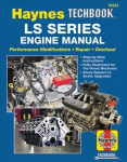 HM LS Series Engine Manual Haynes Techbook: Performance Modifications - Repair - Overhaul: Step-By-Step Instructions, Fully Illustrated for Home Mechanic, Stock Repairs to Exotic Upgrades
