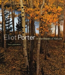 Eliot Porter - in the realm of nature