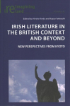 Irish Literature in the British Context and Beyond: 21st Century Perspectives from Kyoto New edition