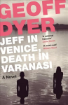 Jeff in Venice, Death in Varanasi Main