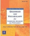 Grammar and Vocabulary for Cambridge Advanced and Proficiency