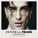 CD DAMIANO DAVID "Funny Little Fears"