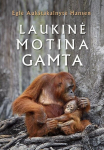 Laukinė motina Gamta