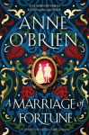 Marriage of Fortune: The hotly-anticipated and captivating new historical novel from the Sunday Times bestselling author