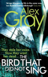 Bird That Did Not Sing: Book 11 in the Sunday Times bestselling detective series