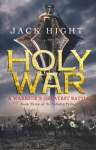 Holy War: Book Three of the Saladin Trilogy