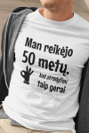 Vyri&scaron;ki mar&scaron;kinėliai &bdquo;Man reikėjo 50 metų&ldquo;, balti