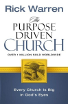Purpose Driven Church: Every Church Is Big in God's Eyes Special edition