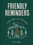 Friendly Reminders: Lessons from a Self-Care Savage