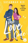 Love Code: Book 1 in Chemistry Lessons series of Stem Rom Coms