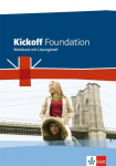 Kickoff Foundation. Englisch zum Hauptschulabschluss. Workbook, Kickoff Foundation. Englisch zum Hauptschulabschluss. Workbook