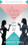 A Simple Favor. Movie Tie-In, A Simple Favor. Movie Tie-In