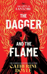 The Dagger and the Flame: The instant number one bestseller!, The Dagger and the Flame: The instant number one bestseller!