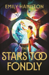 The Stars Too Fondly: An interstellar sapphic romance that will lift you up and steal your heart, The Stars Too Fondly: An interstellar sapphic romance that will lift you up and steal your heart