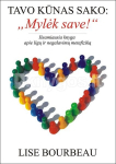 Tavo kūnas sako: Mylėk save