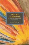 Theory as history