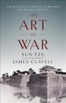 Art of War: The Bestselling Treatise on Military & Business Strategy, with a Foreword by James Clavell
