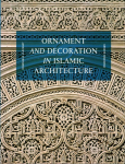 Ornament and Decoration in Islamic Architecture