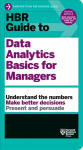 HBR guide to data analytics basics for managers