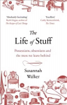 Life of Stuff: Possessions, obsessions and the mess we leave behind