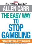 Easy Way to Stop Gambling: Take Control of Your Life