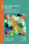 Action-oriented Approach: A Dynamic Vision of Language Education