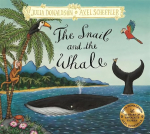 Snail and the Whale: Hardback Gift Edition