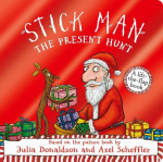 Stick Man - The Present Hunt: A lift-the-flap adventure (Foiled Edition), Stick Man - The Present Hunt: A lift-the-flap adventure (Foiled Edition)