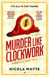 Murder Like Clockwork, Murder Like Clockwork