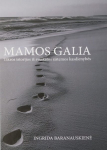 Mamos galia: tikros istorijos i&scaron; sveikatos sistemos kasdienybės | The Power of Mothers: Real - Life Acoounts from Within the Health Systems, Mamos galia: tikros istorijos i&scaron; sveikatos sistemos kasdienybės | The Power of Mothers: Real - Life Acoounts  ...