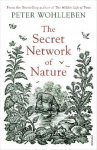 Secret Network of Nature: The Delicate Balance of All Living Things