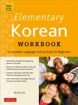 Elementary Korean Workbook: A Complete Language Activity Book for Beginners (Online Audio Included) Second Edition, Paperback with disc