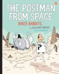 Postman from Space: Biker Bandits: Biker Bandits