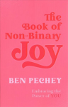 Book of Non-Binary Joy: Embracing the Power of You