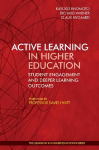 Active Learning in Higher Education:: Student Engagement and Deeper Learning Outcomes