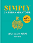 Simply: Easy everyday dishes: THE SUNDAY TIMES BESTSELLER