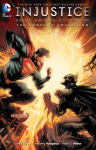 Injustice: Gods Among Us Year One: The Complete Collection: Gods Among Us Year One: The Complete Collection, Gods Among Us Year One the Complete Collection