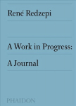 Work in Progress, A Journal