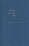Occult Science: An Outline