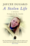 Stolen Life: A Memoir