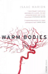Warm Bodies (The Warm Bodies Series)