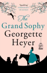 Grand Sophy: Gossip, scandal and an unforgettable Regency romance